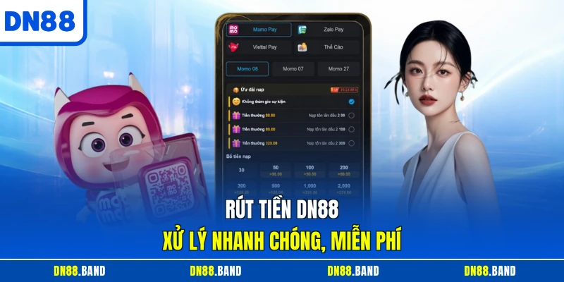 Rút tiền DN88 xử lý nhanh chóng, miễn phí